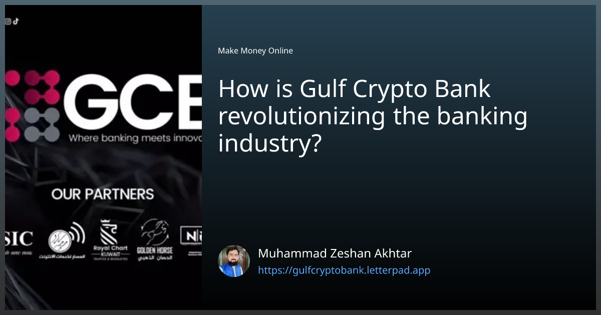 How is Gulf Crypto Bank revolutionizing the banking industry? | by ...